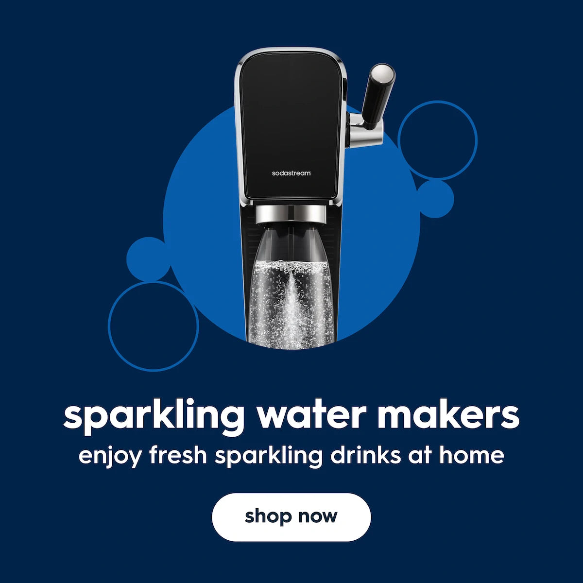 Sodastream ART sparkling water maker with the text “sparkling water makers – enjoy fresh sparkling drinks at home” and a Shop now button